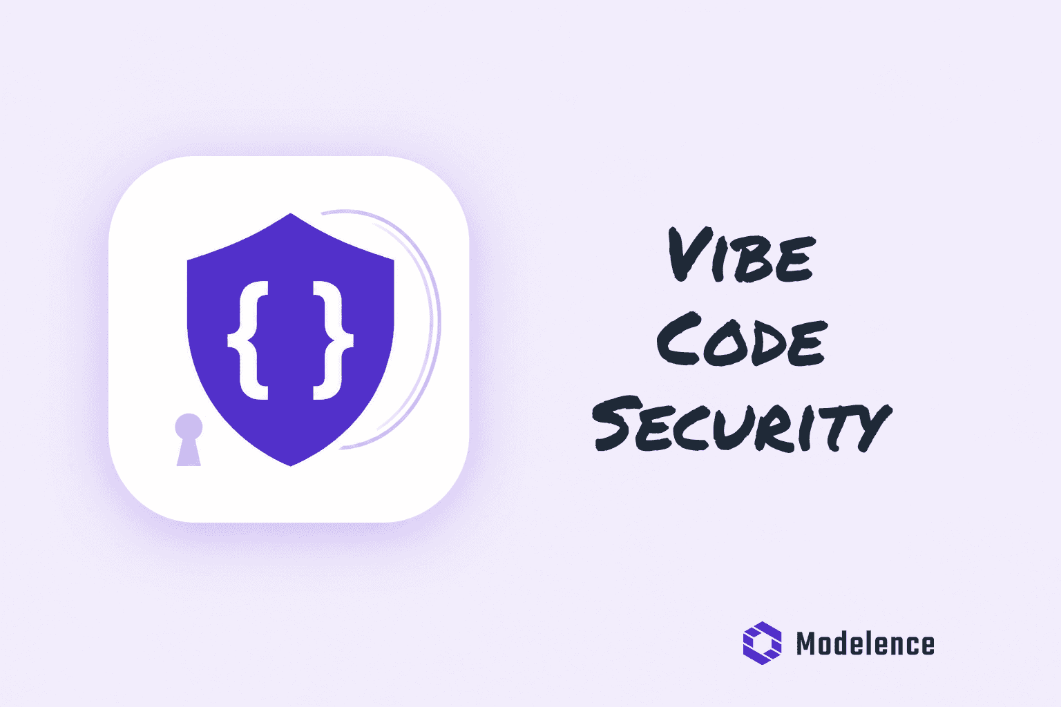 Vibe Coding Security: Dealing With Risks and Vulnerabilities