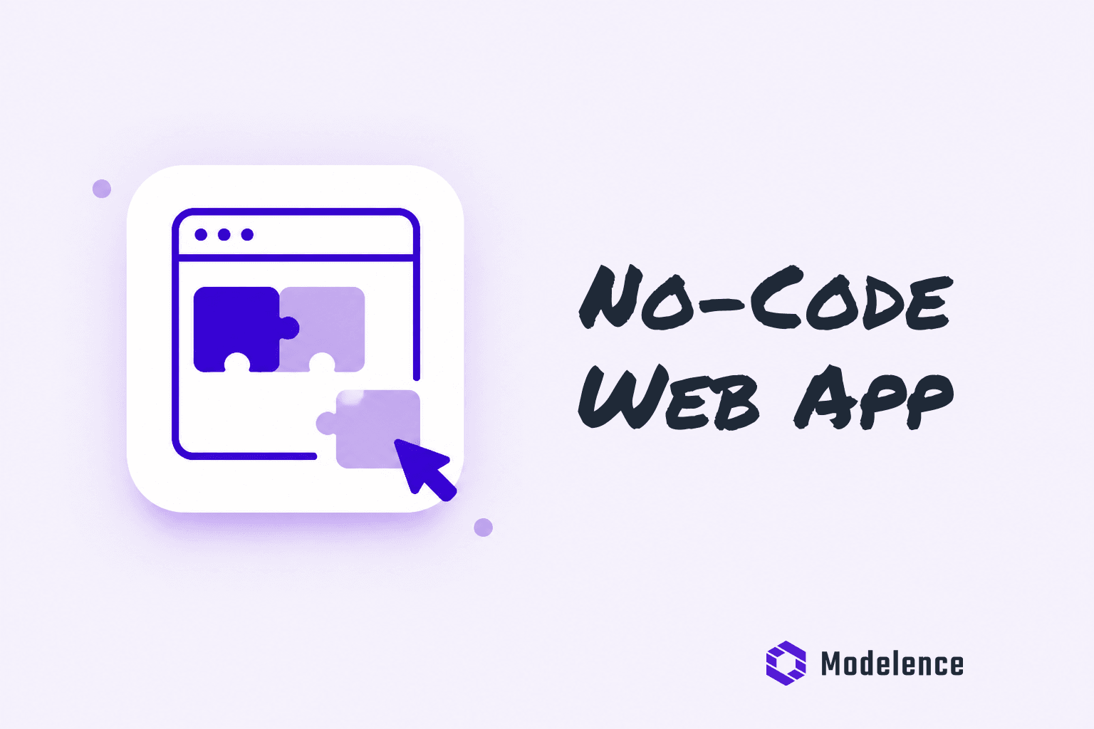 Build a Web App Without Code: Tools and Process You Need