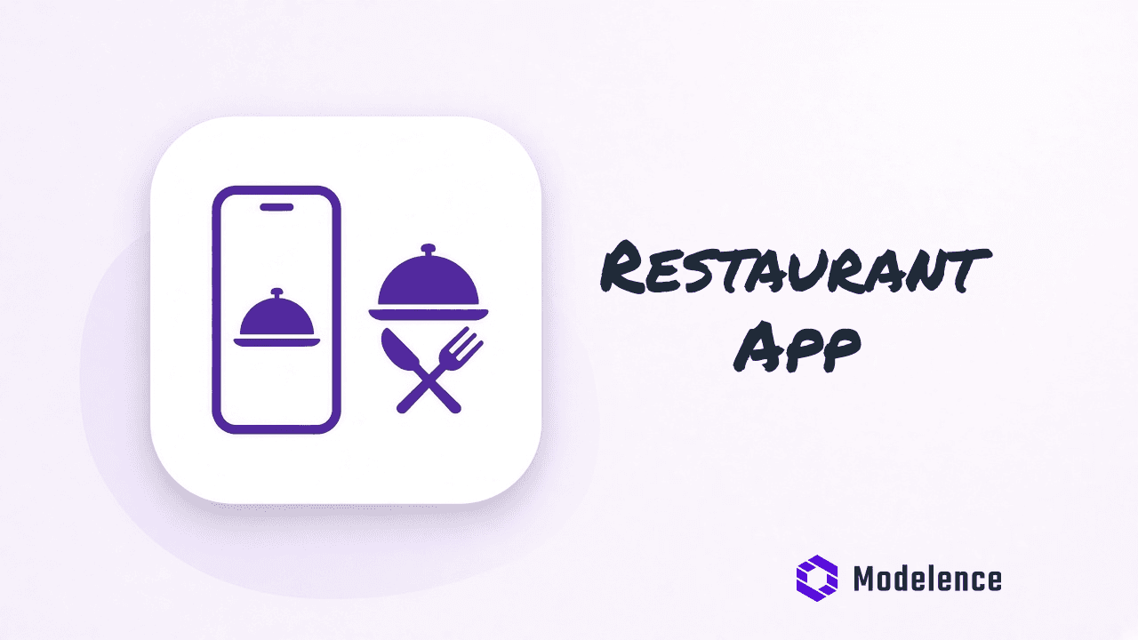 How to Create a Restaurant App That Businesses Can Actually Use
