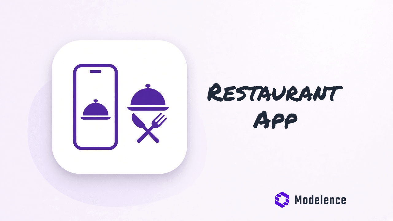 How to Create a Restaurant App That Businesses Can Actually Use