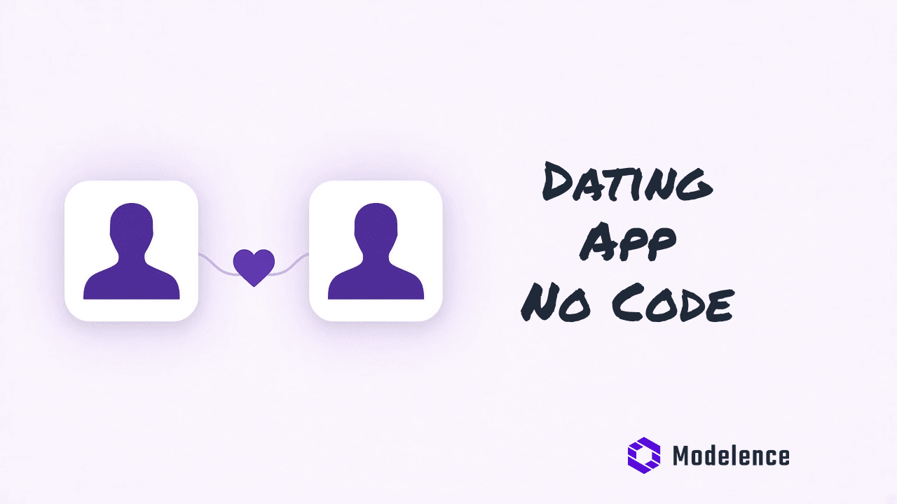 How to Build a Production-Ready Dating App Without Coding Knowledge