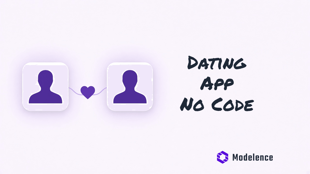 How to Build a Production-Ready Dating App Without Coding Knowledge